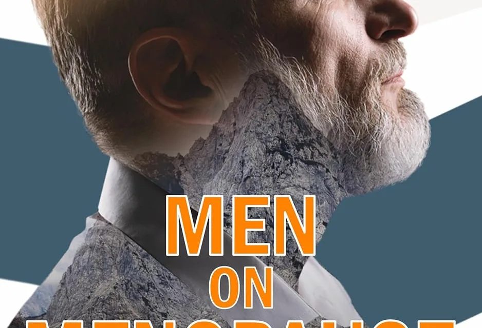 When Her Hormones Change, So Does Your World: Why Every Man in His 40s or 50s Needs This Book
